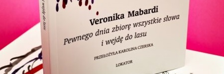 Spotkanie z Veroniką Mabardi w Lokatorze, 2 czerwca 2022